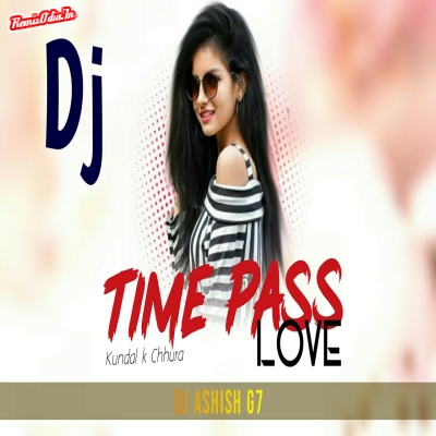 Time Pass Love  Sambalpuri Dj Remix